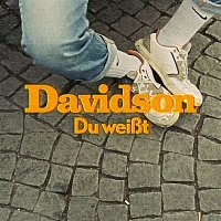 Davidson – Du weiszt
