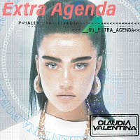 Claudia Valentina – Extra Agenda
