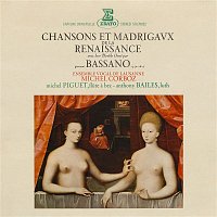 Michel Corboz, Ensemble vocal de Lausanne, Michel Piguet & Anthony Bailes – Chansons et madrigaux de la Renaissance avec leur double orné par Bassano