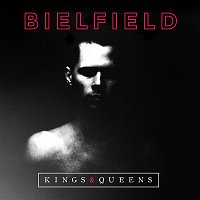 Bielfield – Kings & Queens