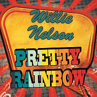 Willie Nelson – Pretty Rainbow