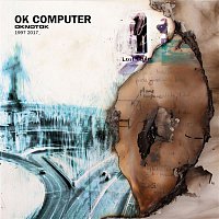 Radiohead – OK Computer OKNOTOK 1997 2017