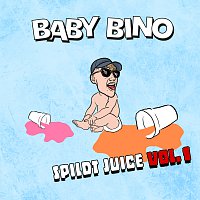Baby Bino – Mixtape: Spildt Juice Vol. 1