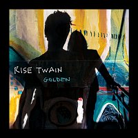 Rise Twain – Golden
