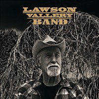 Lawson Vallery Band – No Deposit, No Return