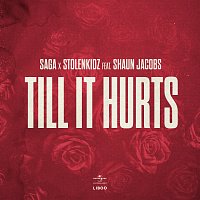 SAGA, Stolenkidz, Shaun Jacobs – Till It Hurts [Extended]