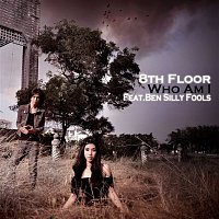 8th Floor – Who Am I (feat. Ben Silly Fools)