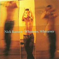 Nick Kamen – Whatever, Whenever