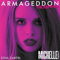 Michelle Treacy – Armageddon (Soul Cartel Extended Remix)