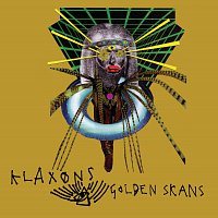 Klaxons – Golden Skans
