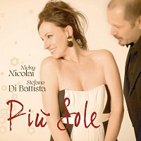 Nicky Nicolai, Stefano Di Battista – Piu Sole