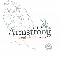 Louis Armstrong – Louis For Lovers