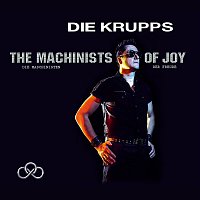 Die Krupps – The Machinists of Joy
