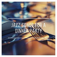 Různí interpreti – Jazz Songs for a Dinner Party