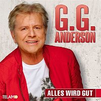 G.G. Anderson – Alles wird gut