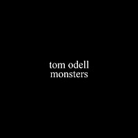 Tom Odell – monster v.1