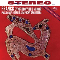 Detroit Symphony Orchestra, Paul Paray – Franck: Symphony in D Minor [Paul Paray: The Mercury Masters II, Volume 18]