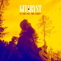 Gitaryst – Is The Sky The Limit?