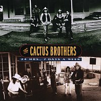 The Cactus Brothers – 24 Hrs., 7 Days A Week