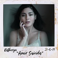 Katheryn – Amor Suicida