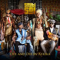Sauti Sol – Live and Die In Afrika