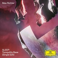 Max Richter, Grace Davidson, Ben Russell, Yuki Numata, Caleb Burhans, Brian Snow – SLEEP: Tranquility Base [Single Edit]