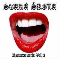 Stará škola – Remaster Serie: Vol. 2 MP3