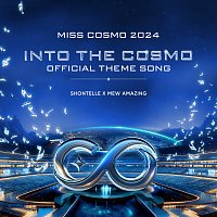 Mew Amazing, Shontelle – Into the Cosmo