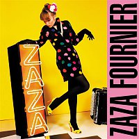 Zaza Fournier – Zaza Fournier
