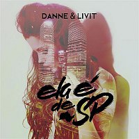 DANNE & LIVIT – Ela é de SP