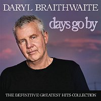 Daryl Braithwaite – Days Go By: The Definitive Greatest Hits Collection