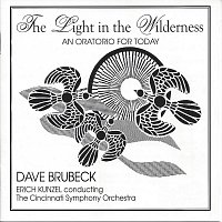 Dave Brubeck & Erich Kunzel & Cincinnati Symphony Orchestra – A Light in the Wilderness