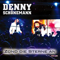 Denny Schonemann – Zünd die Sterne an