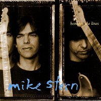 Mike Stern – Between The Lines