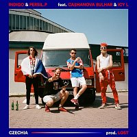 Indigo & Persil.P – Czechia (feat. CA$HANOVA BULHAR & ICY L)