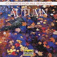Různí interpreti – Classics for All Seasons: Autumn