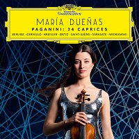 María Duenas – Paganini: 24 Caprices — Caprices by Berlioz, Cervelló, Kreisler, Ortiz, Saint-Saens, Sarasate, Wieniawski