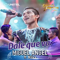 Miguel Angel – Dale que va (feat. Milka)
