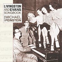 Livingston And Evans Songbook Featuring Michael Feinstein