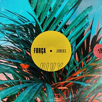 Jireel – Forca