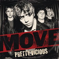 Pretty Vicious – Move