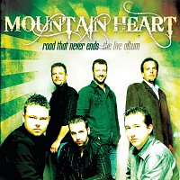 Mountain Heart – Road That Never Ends: The Live Album