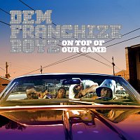 Dem Franchize Boyz – On Top Of Our Game