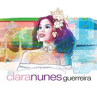 Clara Nunes – Guerreira [Digital]