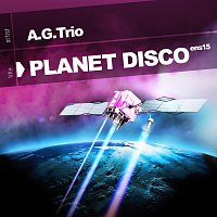 A.G.Trio – Planet Disco