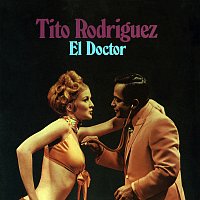Tito Rodríguez – El Doctor