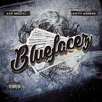 Ace Drucci – Bluefacez (feat. Gotti Monroe)