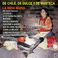 La India María – De Chile, de Dulce y de Manteca
