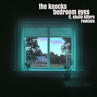 The Knocks – Bedroom Eyes (feat. Studio Killers) [Remixes]