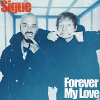 J. Balvin, Ed Sheeran – Sigue/Forever My Love